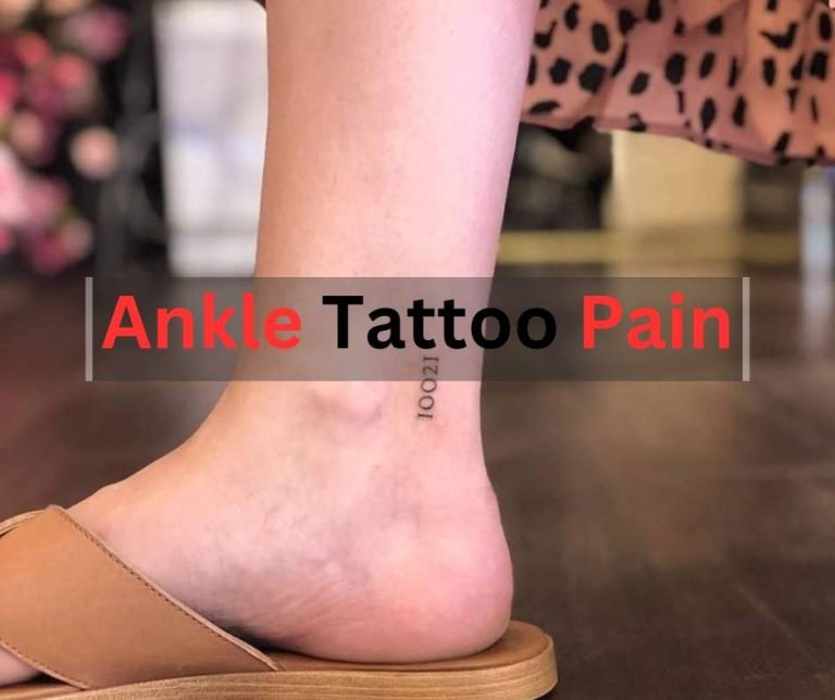 Ankle Tattoo Pain How Much It Hurts? Tattoo Twist
