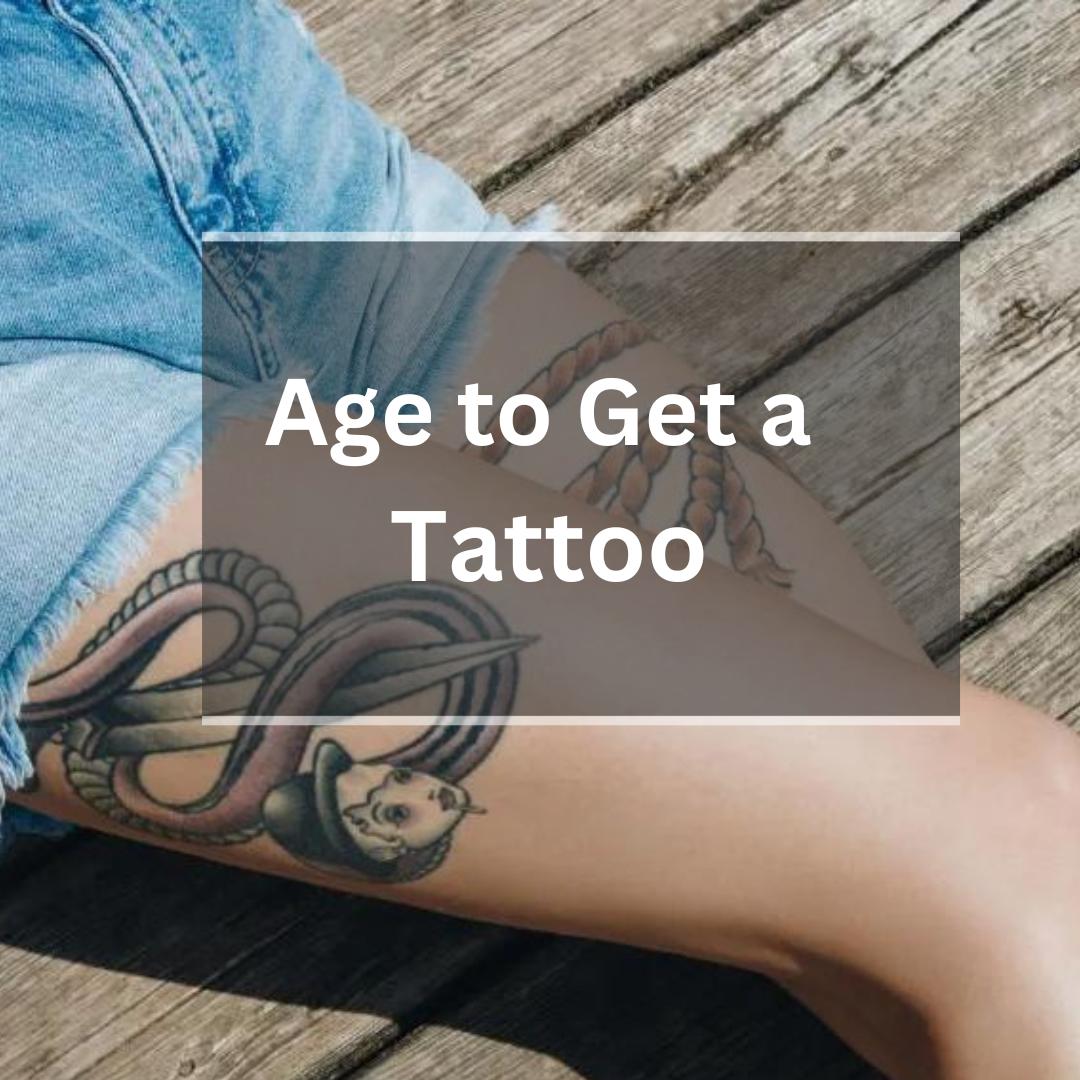 What is the Best Age to Get a Tattoo in the USA? Tattoo Twist